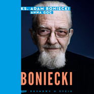 Boniecki. Rozmowy o życiu