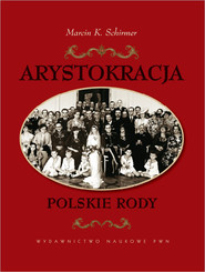 Arystokracja. Polskie rody