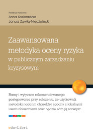 Zaawansowana metodyka oceny ryzyka w publicznym zarządzaniu kryzysowym