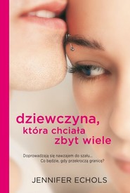 Dziewczyna. która chciała zbyt wiele