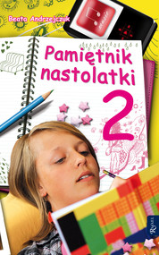 Pamiętnik nastolatki 2