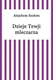 Dzieje Tewji mleczarza