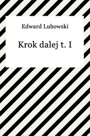 Krok dalej t. I