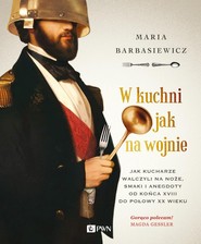 W kuchni jak na wojnie