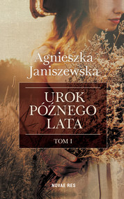 Urok późnego lata tom I