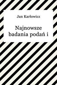 Najnowsze badania podań i ich zbiory