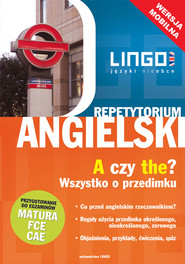 Angielski. A czy the? Wszystko o przedimku. Wersja mobilna