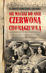 Nie machaj do mnie czerwoną chorągiewką