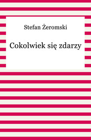Cokolwiek się zdarzy