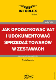 Jak opodatkować VAT i udokumentować sprzedaż towarów w zestawach