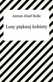 Losy pięknej kobiety
