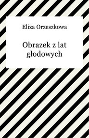 Obrazek z lat głodowych