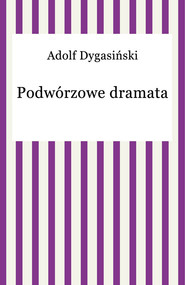 Podwórzowe dramata