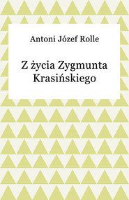 Z życia Zygmunta Krasińskiego