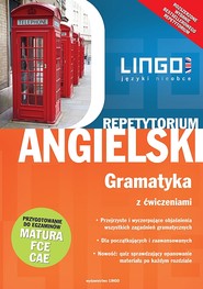 Angielski. Gramatyka z ćwiczeniami (wydanie rozszerzone)