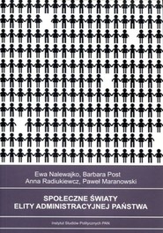 Społeczne światy elity administracyjnej państwa