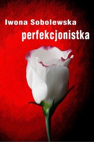 Perfekcjonistka
