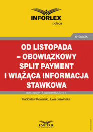 Od listopada – obowiązkowy split payment i wiążąca informacja stawkowa