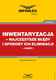 Inwentaryzacja – najczęstsze błędy i sposoby ich eliminacji – część I