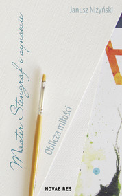 Master Stengraf i synowie. Oblicza miłości