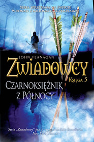 Zwiadowcy. Czarnoksiężnik z Północy