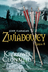 Zwiadowcy. Królowie Clonmelu