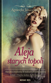 Aleja starych topoli, tom I