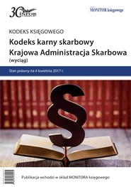 Kodeks karny skarbowy. Krajowa Administracja Skarbowa
