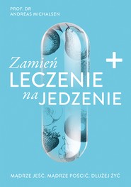 Zamień leczenie na jedzenie
