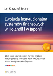 Ewolucja instytucjonalna systemów finansowych w Holandii i w Japonii