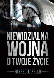 Niewidzialna wojna o twoje życie