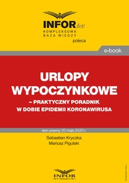 Urlopy wypoczynkowe – praktyczny poradnik w dobie epidemii koronawirusa