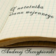 Z notatnika stanu wojennego