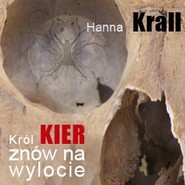 Król Kier znów na wylocie