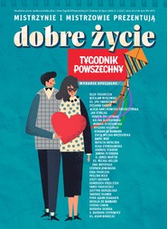 Tygodnik Powszechny - Wydanie Specjalne Dobre życie