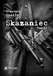 Skazaniec tom IV