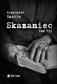 Skazaniec tom VII