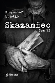 Skazaniec tom VI