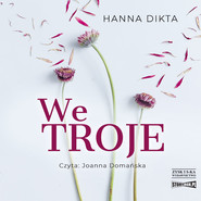 We troje