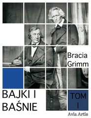 Bajki i baśnie tom I