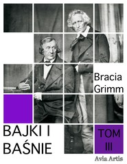 Bajki i baśnie tom III