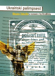 Ukraiński palimpsest. Oksana Zabużko w rozmowie z Izą Chruślińską