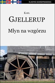Młyn na wzgórzu