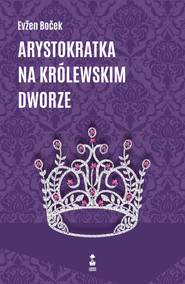 Arystokratka na królewskim dworze