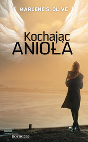 Kochając anioła