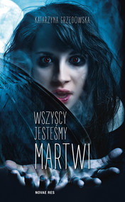 Wszyscy jesteśmy martwi