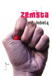 Zemsta jest kobietą