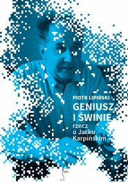 Geniusz i świnie