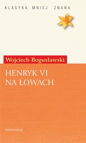 Henryk VI na łowach