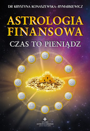 Astrologia finansowa. Czas to pieniądz - PDF
